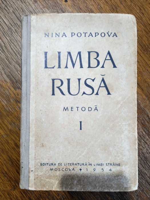 Limba rusa, Metoda pentru romani I - Nina Potapova / R3P2S | Okazii.ro