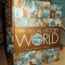 VISUAL HISTORY OF THE WORLD * NATIONAL GEOGRAPHIC , WASHINGTON , 2005
