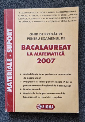 GHID DE PREGATIRE PENTRU EXAMENUL DE BACALAUREAT MATEMATICA 2007 Alexandrescu foto