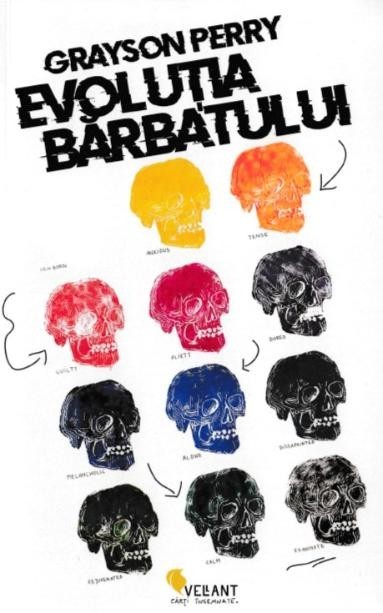 Evolutia barbatului - Grayson Perry