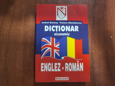 Dictionar economic englez-roman de Andrei Bantas,Violeta Nastasescu foto