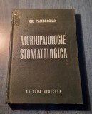 Morfopatologie stomatologica Gr. Pambuccian