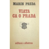 Marin Preda - Viata ca o prada (Editia: 1977)