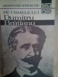 Anastasie Iordache - Pe urmele lui Dumitru Bratianu (1984)