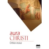 Orbita zeului/Aura Christi