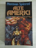 ALTE AMERICI - Norman SPINRAD