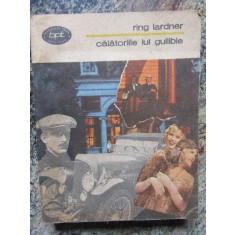 Ring Lardner - Calatoriile lui Gullible