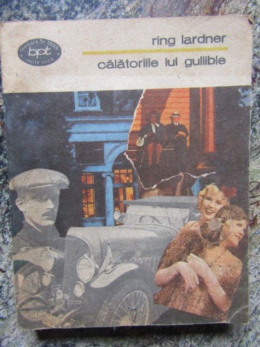 Ring Lardner - Calatoriile lui Gullible