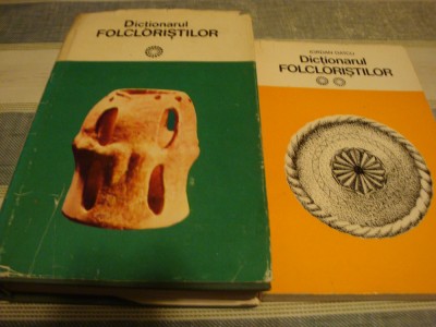 Datcu / Stroescu - Dictionarul folcloristilor - 2 volume - 1979 / 1983 foto
