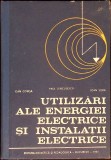 UTILIZARI ALE ENERGIEI ELECTRICE SI INSTALATII ELECTRICE-DAN COMSA, PAUL DINCULESCU, IOAN SORA-276539