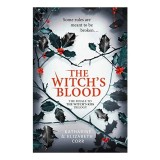 Witch&#039;s Blood (the Witch&#039;s Kiss Trilogy, Book 3)