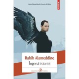 Cumpara ieftin Ingerul istoriei, Rabih Alameddine, Polirom