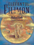 Cumpara ieftin Elefantul Filimon - Michael Ende