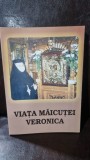 Viata Maicutei Veronica - Muna Tudor Vladimirescu