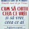 Cum sa obtii ceea ce vrei si sa vrei ceea ce ai &ndash; Dr. John Gray
