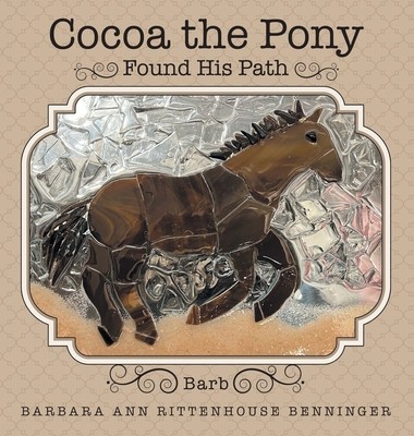 Cocoa the Pony: Found His Path