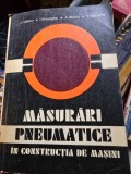 Masurari pneumatice in constructia de masini - C. Militaru