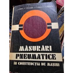 Masurari pneumatice in constructia de masini - C. Militaru