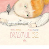 Dragonul 32 - Victoria Patrascu, Mihaela Paraschivu