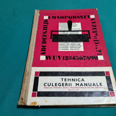 TEHNICA CULEGERII MANUALE / CRISTEA VICTOR / 1971 *