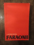 Faraonii - I. Ag&icirc;rbiceanu