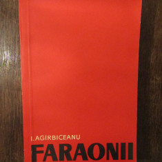 Faraonii - I. Agîrbiceanu