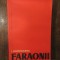 Faraonii - I. Ag&icirc;rbiceanu