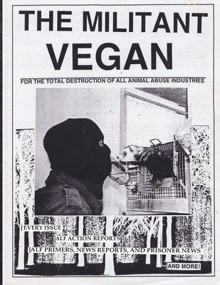 The Militant Vegan: The Book - Complete Collection, 1993-1995: (Animal Liberation Zine Collection) foto