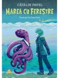 Marea cu ferestre/Catalin Pavel