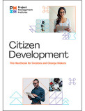 Citizen Development: The Handbook for Creators and Change Makers