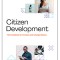 Citizen Development: The Handbook for Creators and Change Makers