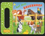 AUF DEM BAUERHOF - ZUM REINGREIFEN - VIAȚA LA FERMĂ - CARTE PENTRU COPII 2-5 ANI