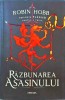 Robin Hobb - Razbunarea asasinului. Trilogia Farseer, volumul 3, Nemira
