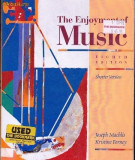 Cartea in engleza The Enjoyment of Music, de Joseph Machlis