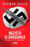Nazistii si Drogurile. Senzatii Tari In Al Treilea Reich, Norman Ohler - Editura Corint