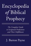 Encyclopedia of Biblical Prophecy