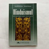 Madeleine Biardeau - Hinduismul - Antropologia unei civilizatii