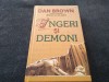 Ingeri si Demoni - Dan Brown, Carte Beletristica Aventura