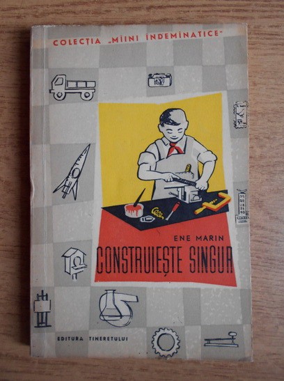 Ene Marin - Construieste singur