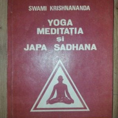 Yoga, meditatia si japa Sadhana- Swami Krishnananda