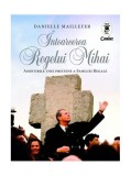 &Icirc;ntoarcerea Regelui Mihai - Paperback - Danielle Mailllefer - Corint