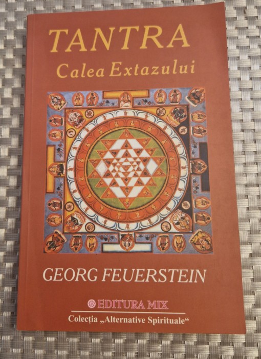 Tantra calea extazului Georg Feuerstein