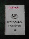 STAN VELEA - UNIVERSALISTI SI COMPARATISTI ROMANI CONTEMPORANI