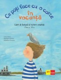 Ce pozi face cu o carte &icirc;n vacanta. Clasa a VII-a