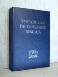 Vocabular de teologie biblica - Xavier Leon-Dufour