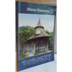 SFANTA MANASTIRE VORONET , 2008