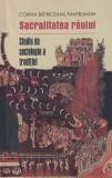 Corina Bistriceanu Pantelimon - Sacralitatea raului. Studiu de sociologie a