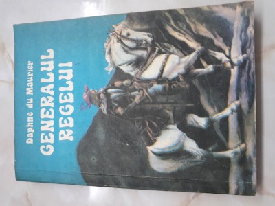Generalul regelui - Daphe du Maurier foto