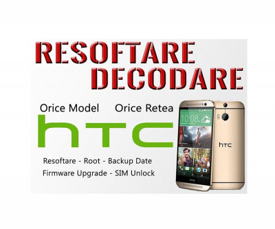 Decodare Reparatii Software Smartphone HTC foto