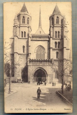 AD 104 C. P. VECHE - DIJON - L&amp;#039;EGLISE SAINTE-BENIGNE-FRANTA -CIRCULATA 1917 foto